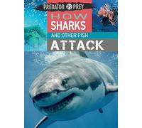 How Sharks and Other Fish Attack (Predator vs. Prey)