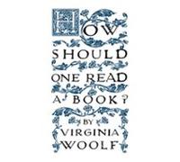 How Should One Read A Book? (ebook)