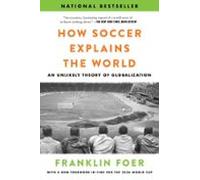 How Soccer Explains The World (ebook)