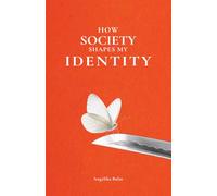 How Society Shapes My Identity