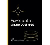 how start an online business: Guide Beginners