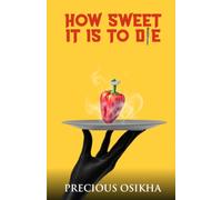 HOW SWEET IT IS TO DIE (Holiday Shadow Collection)