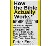How The Bible Actually Works (ebook)