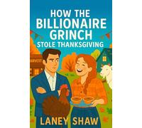 How The Billionaire Grinch Stole Thanksgiving