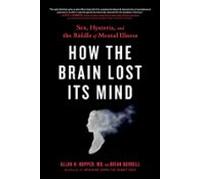 How The Brain Lost Its Mind (ebook)