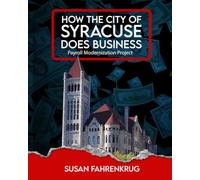 How the City of Syracuse Does Business: Payroll Modernization Project