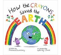 How the Crayons Saved the Earth