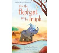 How the Elephant Got His Trunk (First Reading Level One) (First Reading Level 1) (Usborne English Readers)