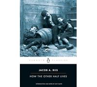 How the Other Half Lives – Penguin Classics – Penguin Books