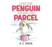 How the Penguin Posted the Parcel