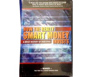 How The Really Smart Money Invests: A Brief History of Investing [DVD]