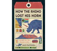 How the Rhino Lost His Horn: Cautionary Tales from Appalachia to Africa