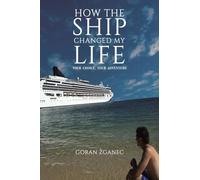How the Ship Changed My Life: Your Choice, Your Adventure