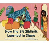How the Sly Siblings Learned to Share