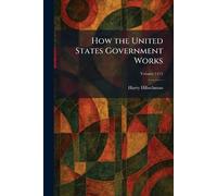 How the United States Government Works
