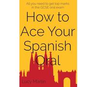 How to ace your Spanish oral: All you need to get top marks in the speaking exam