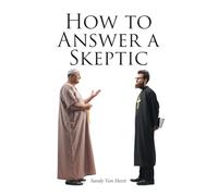 How to Answer a Skeptic