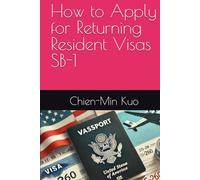 How to Apply for Returning Resident Visas SB-1