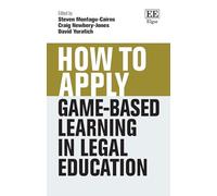 How To Apply Game-Based Learning in Legal Education (How To Guides)