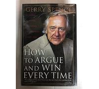 How to Argue and Win Every TIme