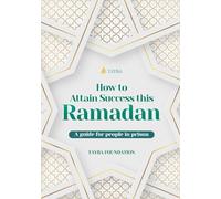How to Attain Success this Ramadan (Essentials Series by Tayba)