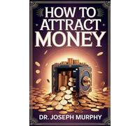 How to Attract Money