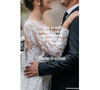 HOW TO AVOID MARRIAGE TRAUMA: Comprenhensive counseling for couples