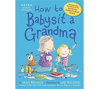 How to Babysit a Grandma by Jean Reagan (2014-07-03)