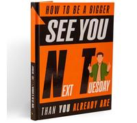 How to Be a Bigger See You Next Tuesday Than You Already Are Gift Book