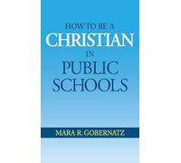 How to be a Christian in Public Schools