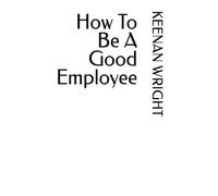 How To Be A Good Employee