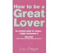 How To Be A Great Lover (Tom Thorne Novels)