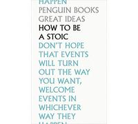 How to Be a Stoic: Simone de Beauvoir (Penguin Great Ideas)