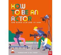 How to Be an Actor and Other Film and TV Jobs
