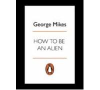 How To Be An Alien (ebook)