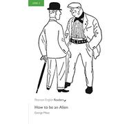 How to be an Alien. Penguin Readers 3. Audio Pack | George Mikes