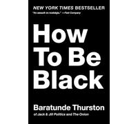 How to Be Black