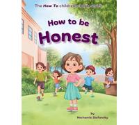 How to be Honest (The How to Children's Book)