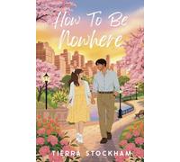 How To Be Nowhere