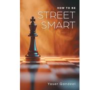 How to be Street Smart