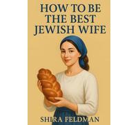 How to Be the Best Jewish Wife