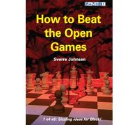 How to Beat the Open Games (Sverre's Chess Openings: King's Pawn)