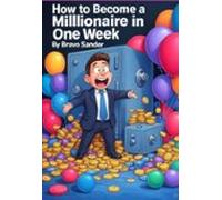 How To Became A Millionaire In One W book)
