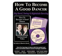 HOW TO BECOME A GOOD DANCER - Big Band, Swing & Nightclub Dancing