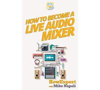 How to Become a Live Audio Mixer: 7 Secrets of a Hollywood Live Audio Mixer Who Does LIVE EVENTS Every Month!