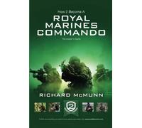 How To Become a Royal Marines Commando: The Insider's Guide [Updated for 2023] (How2become Series)