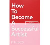 How to become a successful artist (ART)