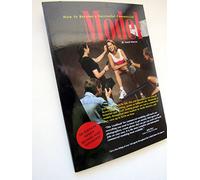 How to Become a Successful Commercial Model: The Complete Commerical Modeling Cook Book