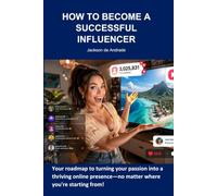 HOW TO BECOME A SUCCESSFUL INFLUENCER