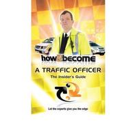 [(How to Become a Traffic Officer: The Insider's Guide)] [ By (author) Richard McMunn ] [July, 2010]